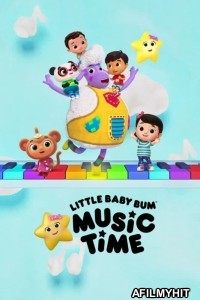 Little Baby Bum Music Time (2023) Season 1 Hindi Dubbed Web Series HDRip