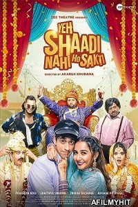 Yeh Shaadi Nahi Ho Sakti (2023) Hindi Full Movie HDRip
